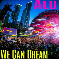 Alusive - We Can Dream - Promo by Alusive