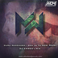 Ban Ja Rani (Remix) DJ Emwee  by ALL INDIAN DJS MUSIC