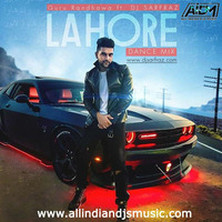 Lahore (Dance Mix) DJ Sarfraz by AIDM