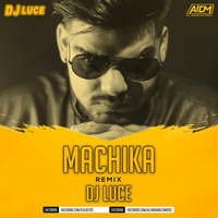 Machika (Remix) DJ Luce by AIDM