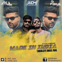 Made In India (Remix) Dj Atul Rana x Dj Vishal BVN by ALL INDIAN DJS MUSIC