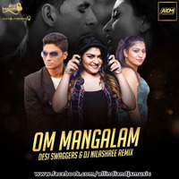 Om Mangalam (Remix) Desi Swaggers &amp; DJ Nilashree by ALL INDIAN DJS MUSIC