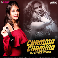 Chamma Chamma (Club Mix) DJ Ritika by AIDM - All Indian Djs Music