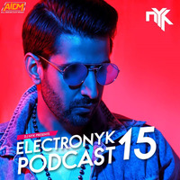 Electronyk Podcast 15 - DJ NYK by AIDM