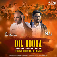 Dil Dooba (Remix) DJ Dalal London X DJ Ali Mumbai by ALL INDIAN DJS MUSIC