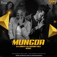 Mungda (Remix) DJ Lirika X DJ Susant Raj by ALL INDIAN DJS MUSIC