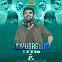 Lamberghini (Remix) DJ Chetas by ALL INDIAN DJS MUSIC