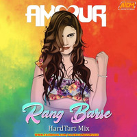 Rang Barse (Remix) Amour // HardTart by AIDM