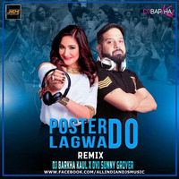 POSTER LAGWA DO (REMIX) DJ BARKHA KAUL X DVJ SUNNY GROVER by ALL INDIAN DJS MUSIC