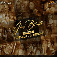 Alia Bhatt Mashup - DJ Dalal London by ALL INDIAN DJS MUSIC