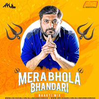 Mera Bhola Bhandari Damru Wala (Bhakti Mix) DJ Atul Rana by ALL INDIAN DJS MUSIC