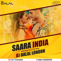 Saara India (Indian Flute Mix) DJ Dalal London by AIDM