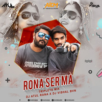 Rona Ser Ma (Tropical Mix) DJ Atul X DJ Vishal by AIDM