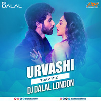 Urvashi (Trap Mix) - DJ Dalal London by AIDM
