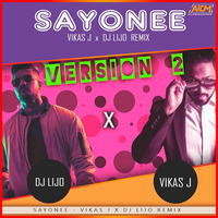 Sayonee - DJ Lijo X Vikas J Remix [Version 2] by ALL INDIAN DJS MUSIC