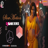Slow Motion (Remix) DJ Rink by AIDM