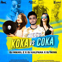 Koka VS Coka (Remix) - DJ Kalpana X DJ Mink X DJ Nikhil Z by AIDM