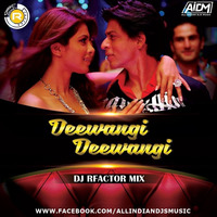 Deewangi Deewangi (Remix) DJ R Factor by ALL INDIAN DJS MUSIC