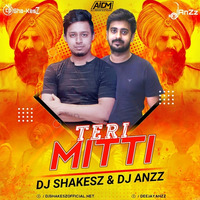 Teri Mitti - Kesari (Remix) - DJ Shakesz x DJ Anzz by ALL INDIAN DJS MUSIC
