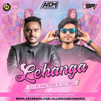  Lehanga (Remix) - DJ R Factor X DJ Srv by ALL INDIAN DJS MUSIC