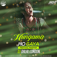 Hungama Ho Gaya (Festival Mix) DJ Dalal London by AIDM