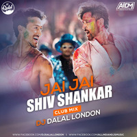 Jai Jai Shiv Shankar (Club Mix) DJ Dalal London by AIDM