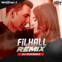 Filhall (Remix) - DJ Veronika by AIDM