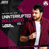 Uninterrupted Bollywood Vol.6 - DJ Akhil Talreja by ALL INDIAN DJS MUSIC