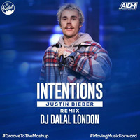 Intentions (Remix) - DJ Dalal London by AIDM
