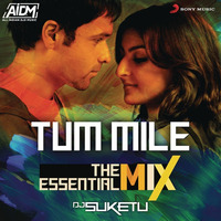 Tum Mile (Remix) - DJ Suketu by ALL INDIAN DJS MUSIC