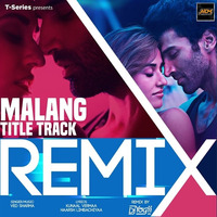 Malang (Remix) - DJ Yogii by AIDM