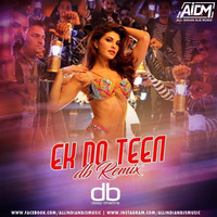 Ek Do Teen (Remix) - DJ Deep Bhamra by AIDM