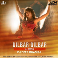 Dilbar Dilbar (Remix) - DJ Deep Bhamra by ALL INDIAN DJS MUSIC