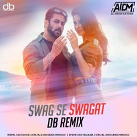 Swag Se Swagat (Remix) - DJ Deep Bhamra by AIDM