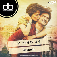 Ik Vaari Aa (Remix) - DJ Deep Bhamra by ALL INDIAN DJS MUSIC