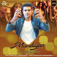 MUNDIYAAN TU BACHKE (REMIX) - DJ VISHAL by AIDM