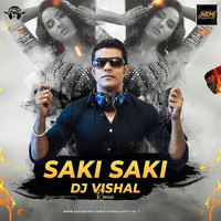 SAKI SAKI (REMIX) - DJ VISHAL by AIDM