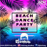 BEACH PARTY MIX  - DJ SHRIRANG by ALL INDIAN DJS MUSIC