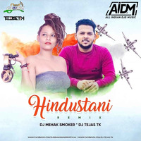 Hindustani (Remix) - DJ Mehak Smoker &amp; DJ Tejas by ALL INDIAN DJS MUSIC