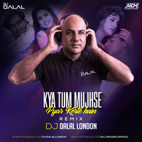 Kya Tum Mujhse Pyar Karte Ho (Future Trap Mix) - DJ Dalal London by AIDM