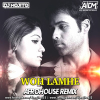 Woh Lamhe (Afrohouse Remix) - DJ Mojito by ALL INDIAN DJS MUSIC