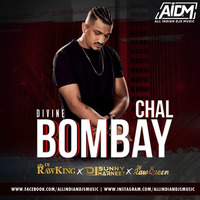 Chal Bombay (Remix) - DJ RawKing x DJ RawQueen x DJ Sunny x DJ Harneet by ALL INDIAN DJS MUSIC