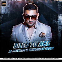Billo Tu Agg (Remix) - DJ RawKing x DJ RawQueen by ALL INDIAN DJS MUSIC