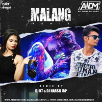 MALANG (REMIX) - DJ KT &amp; DJ HARSH by ALL INDIAN DJS MUSIC
