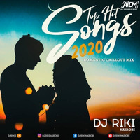 Top Hit Songs 2020 #13 - Romantic Chillout Mix - DJ Riki Nairobi by ALL INDIAN DJS MUSIC