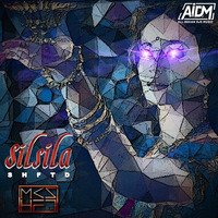 Silsila [SHFTD] (Remix) - MKSHFT by AIDM