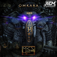  Omkara (Remix) - MKSHFT by ALL INDIAN DJS MUSIC