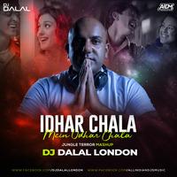Idhar Chala Main Udhar Chala (Jungle Terror Mashup) - DJ Dalal London by ALL INDIAN DJS MUSIC