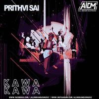 Kawa Kawa (Remix) - Prithvi Sai by ALL INDIAN DJS MUSIC