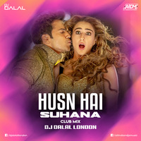Husn Hai Suhana (Club Mix) - DJ Dalal London by ALL INDIAN DJS MUSIC